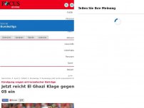 Bild zum Artikel: Wirbel geht weiter - Jetzt reicht suspendierter El Ghazi wohl Klage gegen Mainz 05 ein