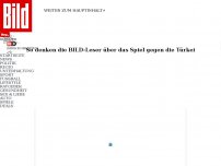 Bild zum Artikel: BILD-Leser über Türkei-Spiel - „Das im eigenen Land zu erleben ist schlimm!“