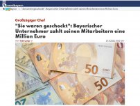 Bild zum Artikel: 'Sie waren geschockt': Bayerischer Unternehmer zahlt seinen Mitarbeitern eine Million Euro