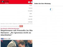 Bild zum Artikel: Sky-Experte rüffelt Bundestrainer - Nagelsmann mit Freundin im Stadion - Hamann: „An Ignoranz nicht zu überbieten'