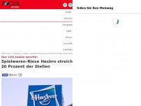 Bild zum Artikel: Über 1000 Arbeiter betroffen - Spielwaren-Firma Hasbro