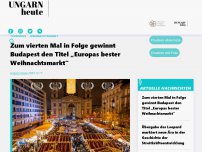 Bild zum Artikel: Zum vierten Mal in Folge gewinnt Budapest den Titel „Europas bester Weihnachtsmarkt“