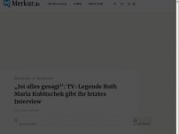 Bild zum Artikel: „Ist alles gesagt“: TV-Legende Ruth Maria Kubitschek gibt ihr letztes Interview