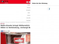 Bild zum Artikel: 88 Cent - Netto-Kunde bringt Müllermilch mit Hitler in Verbindung, verlangt Boykott