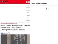 Bild zum Artikel: Geheimtreffen mit AfD-Politikern - Auch „nicht assimilierte“ Deutsche sollen raus: Was hinter „Remigrationsplan“ steckt