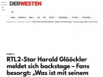 Bild zum Artikel: RTL2-Star Harald Glööckler meldet sich backstage – Fans besorgt: „Was ist mit seinem Gesicht?