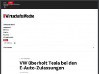 Bild zum Artikel: E-Automarkt : VW überholt Tesla bei den E-Auto-Zulassungen