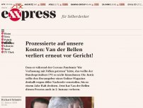 Bild zum Artikel: Prozessierte auf unsere Kosten: Van der Bellen verliert erneut vor Gericht!