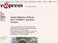 Bild zum Artikel: Justiz: Minister Habeck darf “Vollidiot” genannt werden